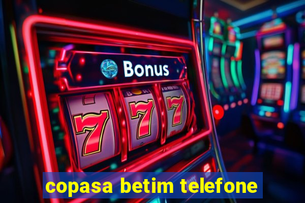 copasa betim telefone